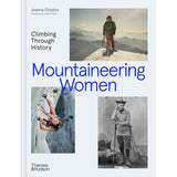 Mountaineering Women Climbing Through History