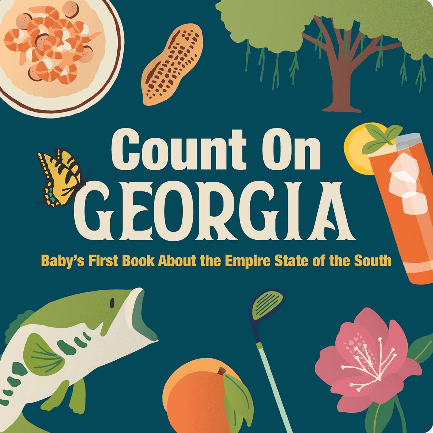 Gibbs Smith 10. GIFTS|ACCESSORIES - GIFT - BOOKS Count On Georgia: Baby’s First Book About the Empire State of the South