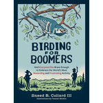 MOUNTAINEERS BOOKS 10. GIFTS|ACCESSORIES - GIFT - BOOKS Birding For Boomers