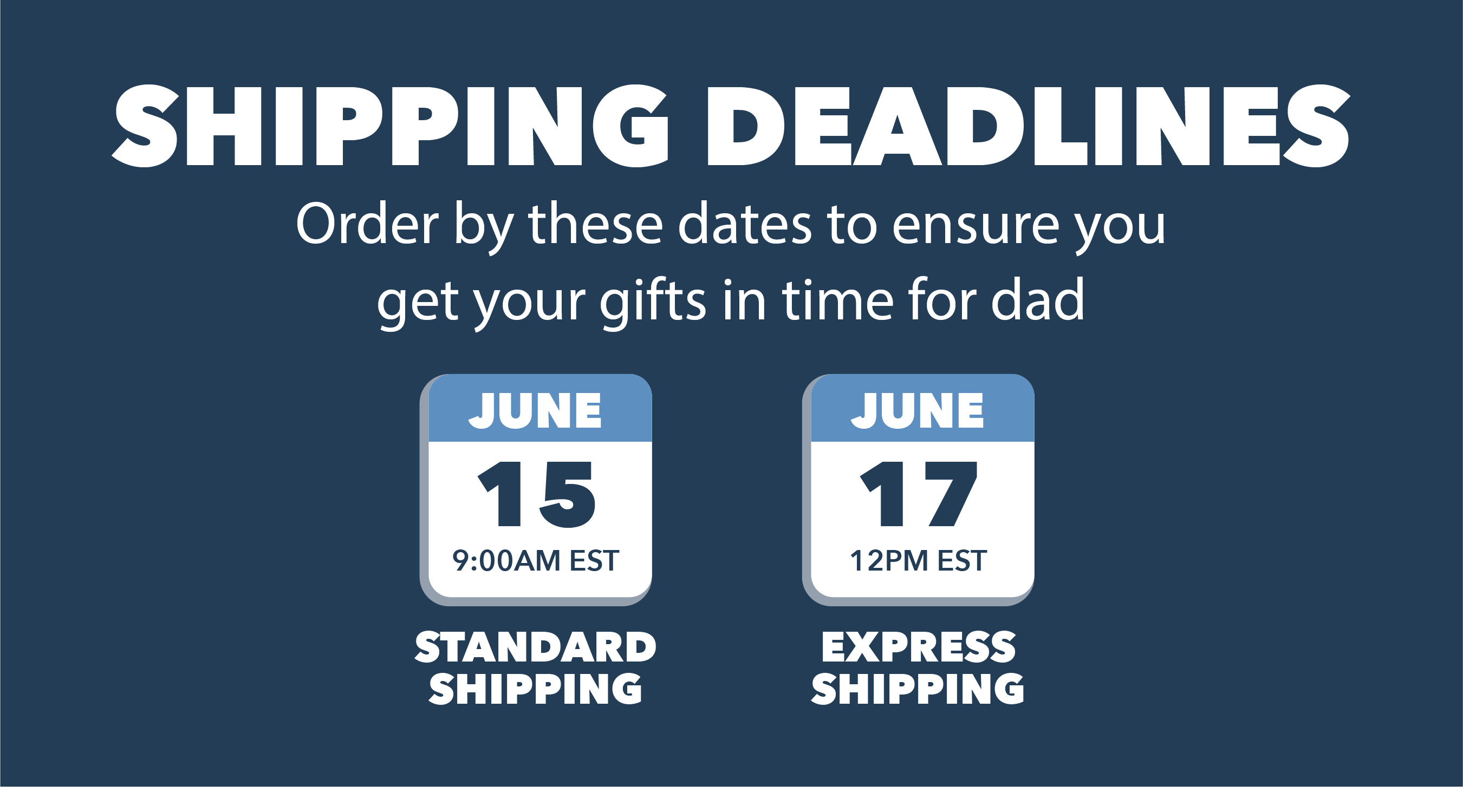 Shipping deadline announcement with dates and times for standard and express shipping on a blue background.
