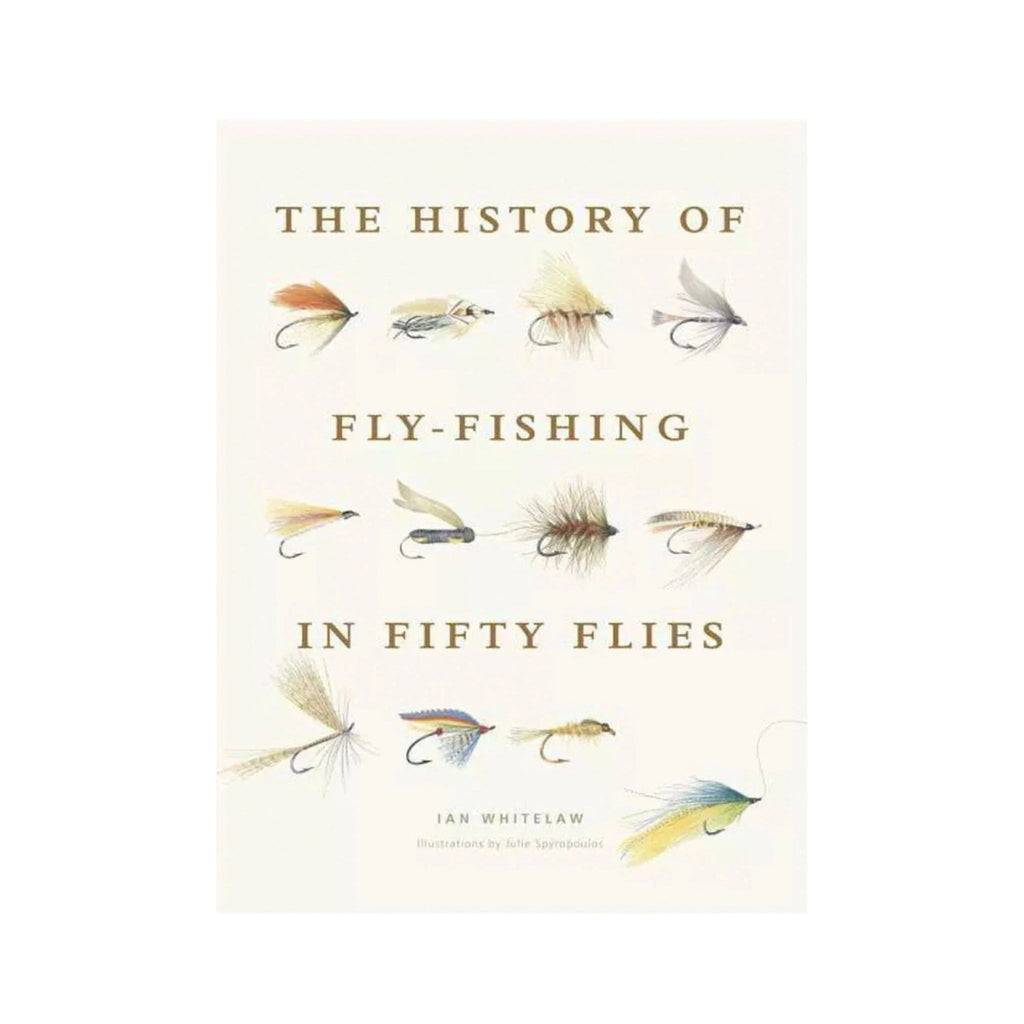 The History of Fly Fishing in Fifty Flies Abrams