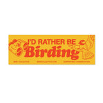 Rather Be Birding Sticker Bird Collective