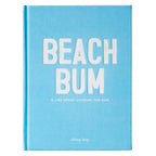 Beach Bum: A Life Spent Chasing The Sun Johnny Vacay