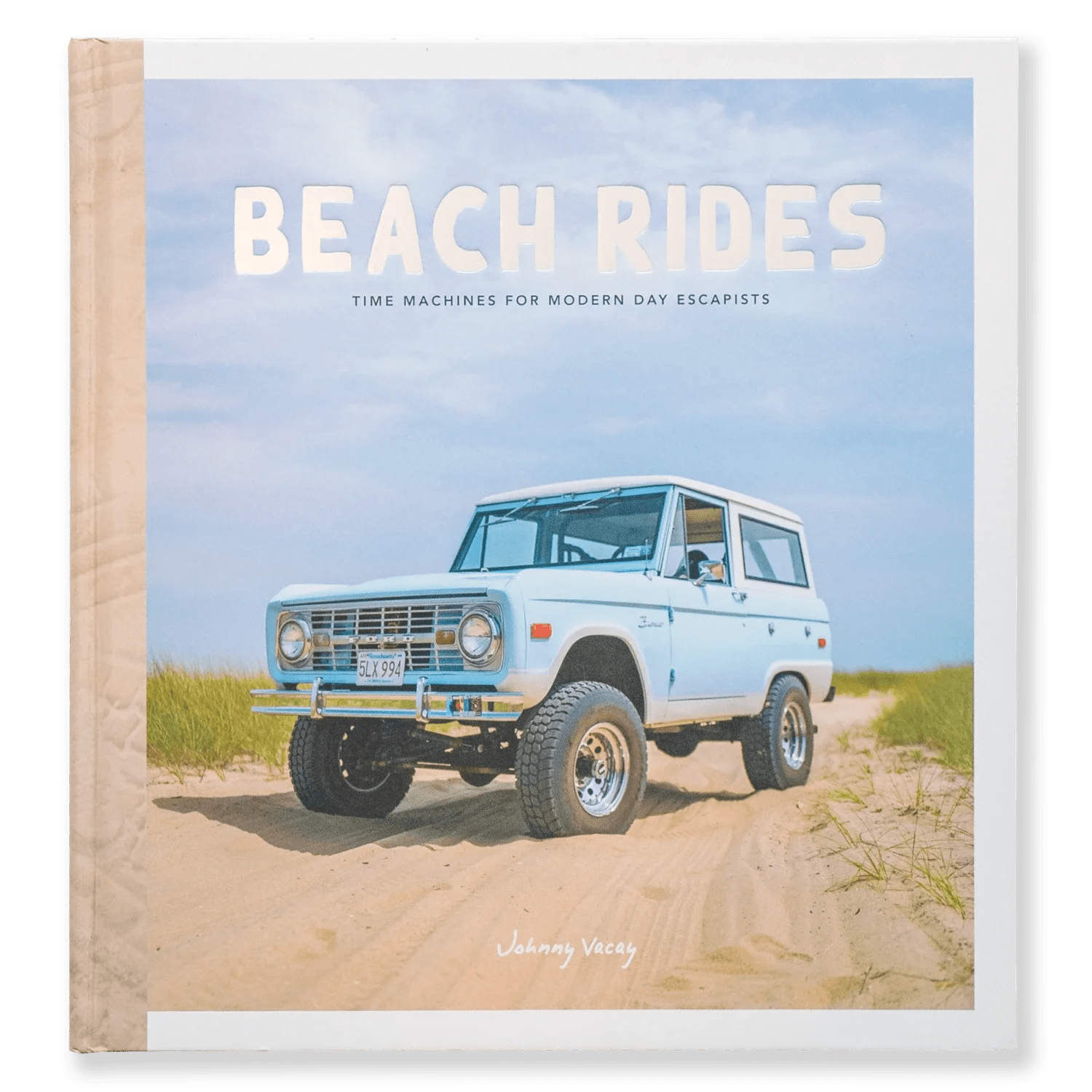 Johnny Vacay 10. GIFTS|ACCESSORIES - GIFT - BOOKS Beach Rides: Time Machines for Modern Day Escapists