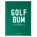 Golf Bum: A Year Spent Breaking World Record Johnny Vacay