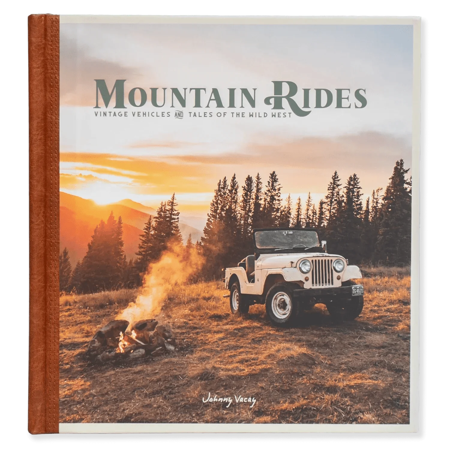 Johnny Vacay 10. GIFTS|ACCESSORIES - GIFT - BOOKS Mountain Rides: Vintage Vehicles & Tales of the Wild West