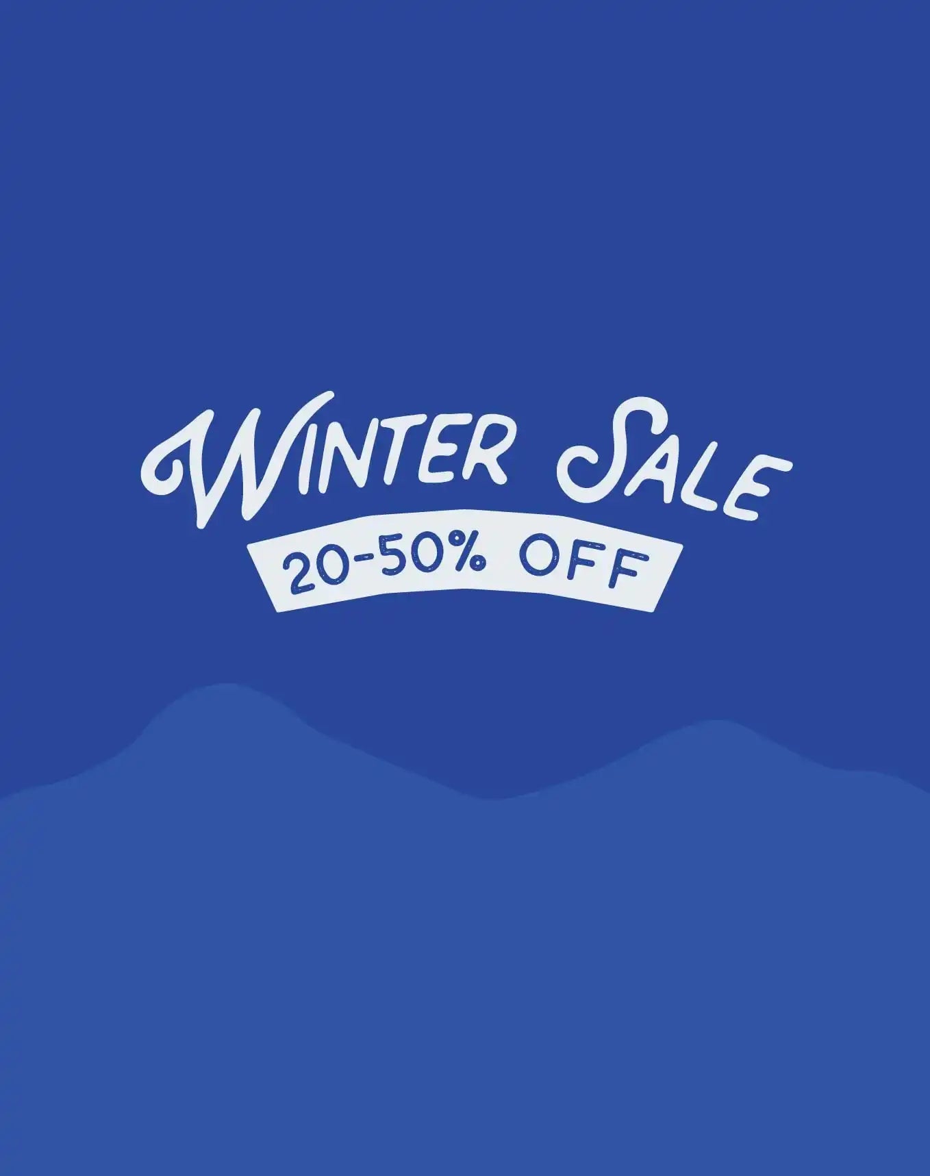 White text reading ’WINTER SALE 20-50% OFF’ on a blue background.