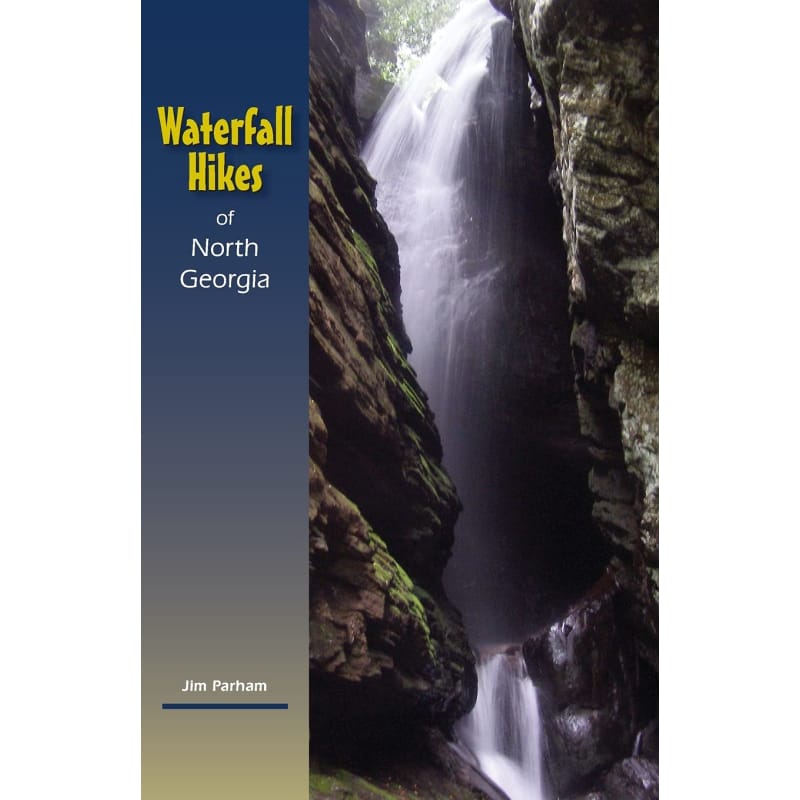 Liberty Mountain 21. GENERAL ACCESS - BOOKS Waterfall Hikes of North Georgia